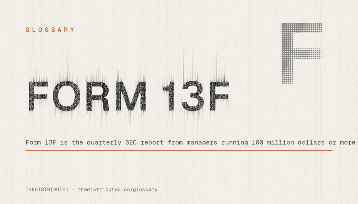 Form 13F: Form 13F is the quarterly SEC report from managers running 100 million dollars or more in.